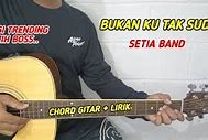 Bukan Bukan Bukan Kaleng Kaleng Chord Gitar Indonesia Original